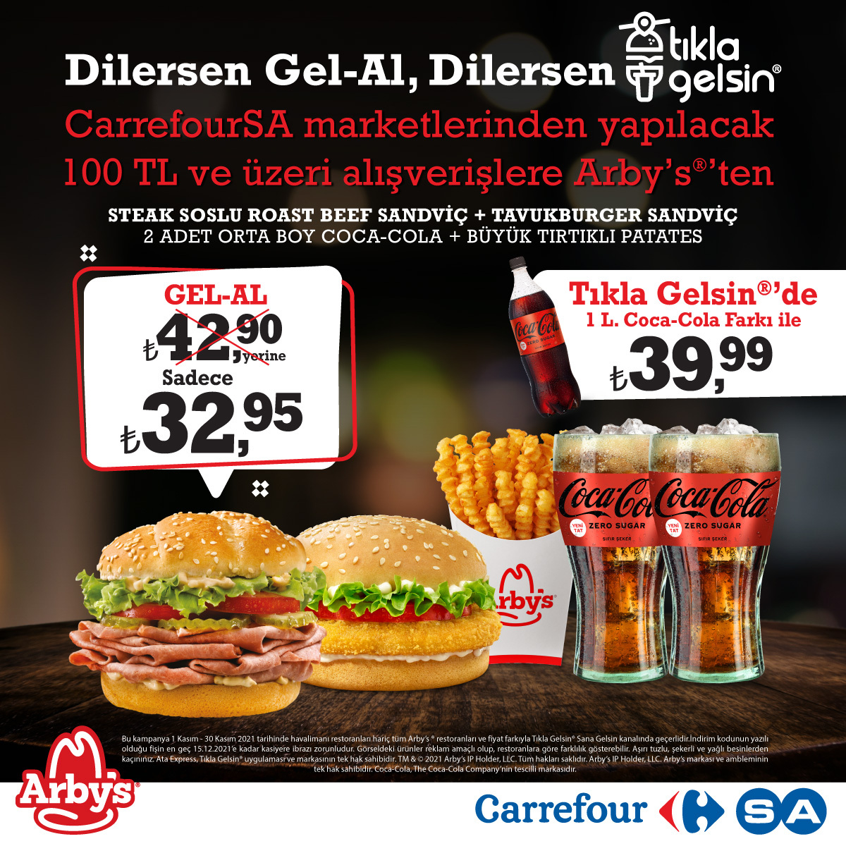 CarrefourSA marketlerinden yapılacak 100 TL ve üzeri alışverişlere Arby's'ten İndirim!