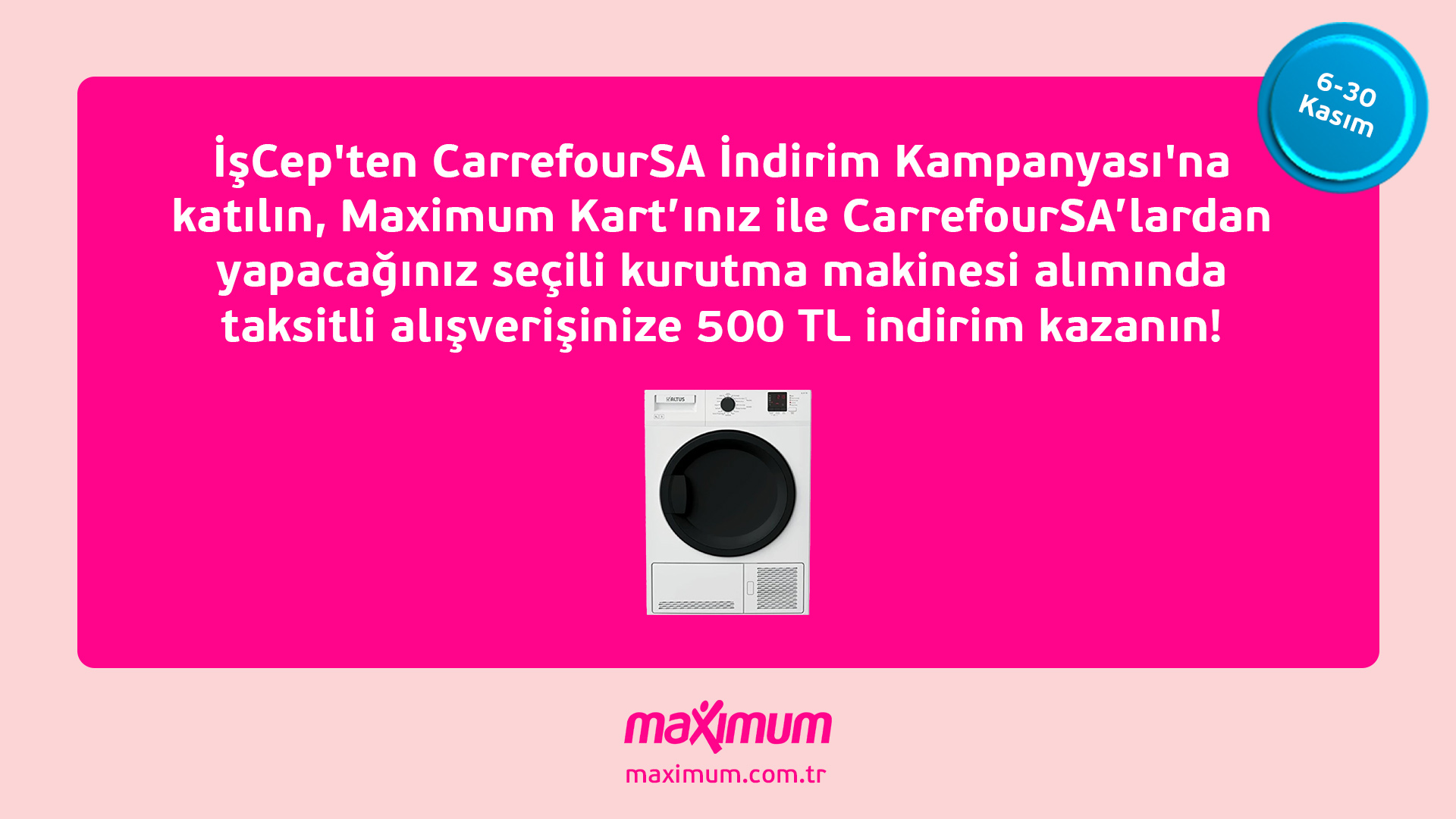 Maximum’dan CarrefourSA’larda 500 TL İndirim!