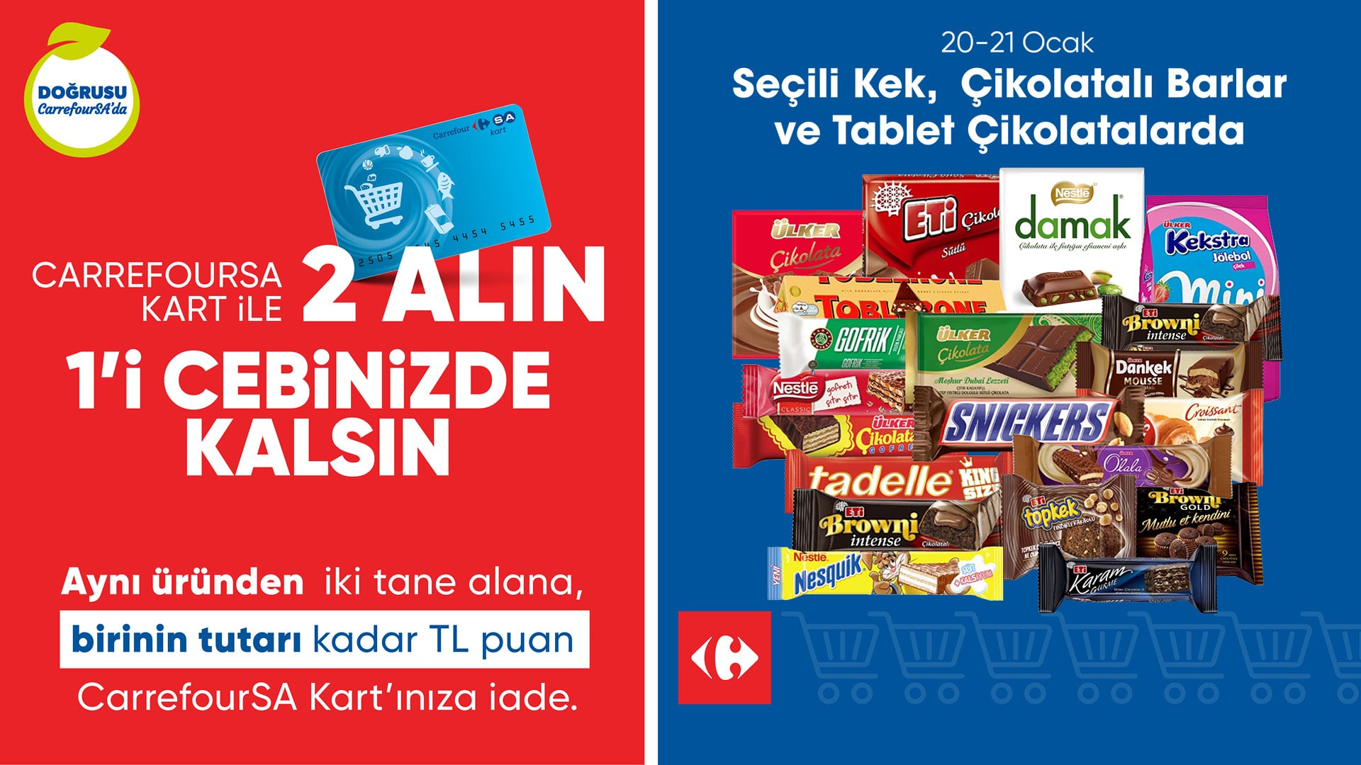 Carrefoursa Kart ile 2 Alın 1'i Cebinizde Kalsın