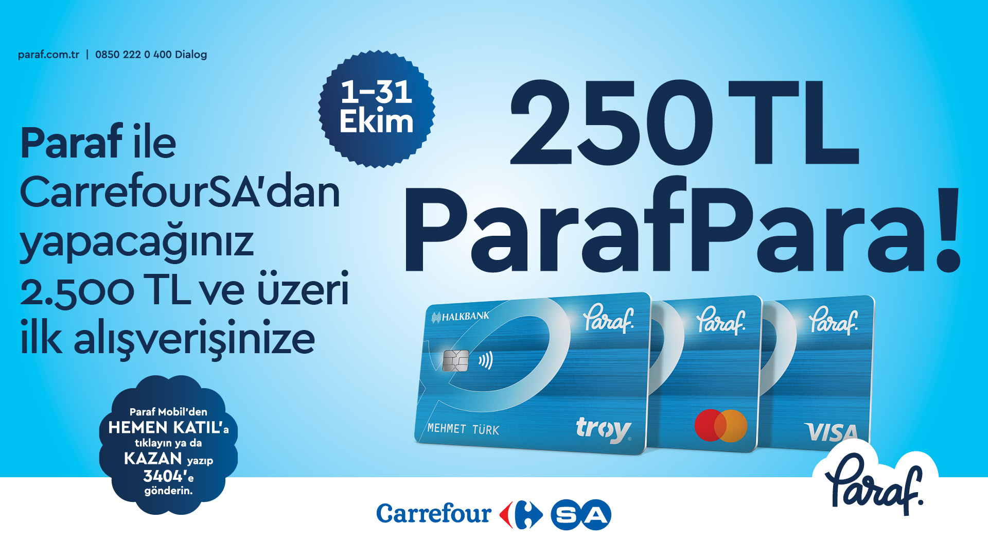 CarrefourSA’da 250 TL ParafPara! 