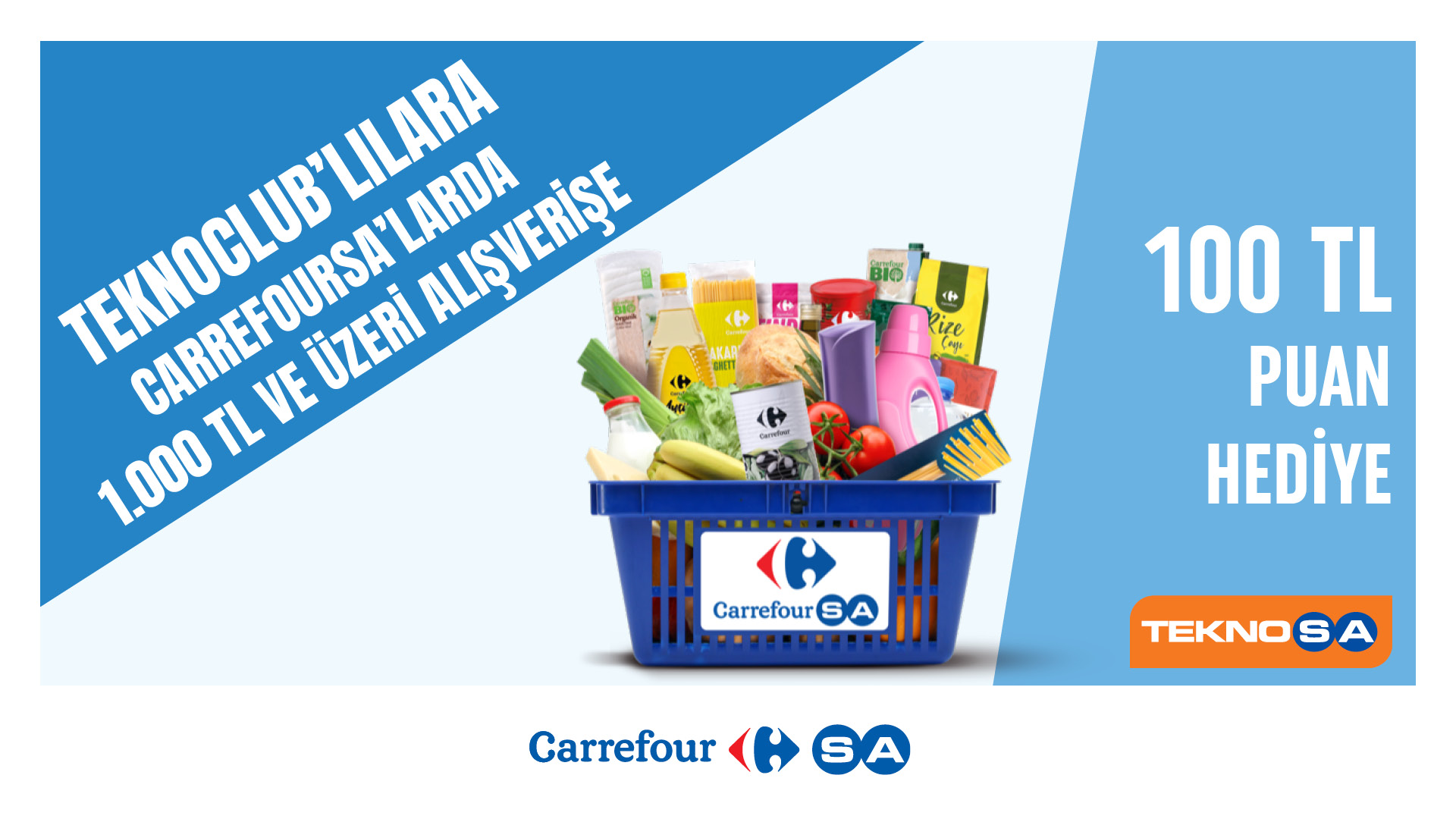 TeknoClub’lılara CarrefourSA’da 1.000 TL’lik alışverişlerde 100 TL Puan Hediye!