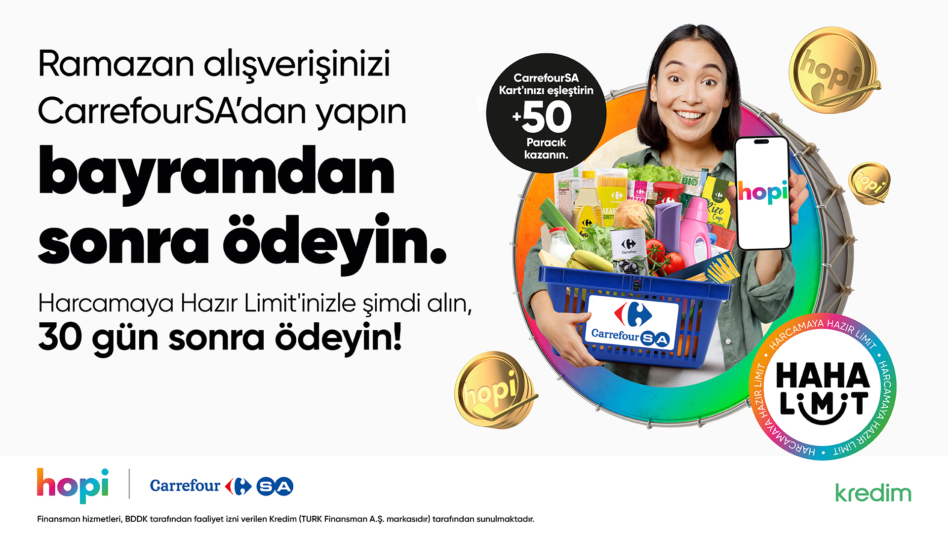 CarrefourSA'dan şimdi al 30 gün sonra öde