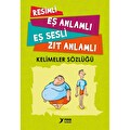 Resimli Eş Anlamlı Eş Sesli Zıt Anlamlı Kelimeler Sözlüğü