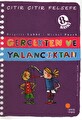 Çıtır Çıtır Felsefe 3 Gerçekten ve Yalancıktan
