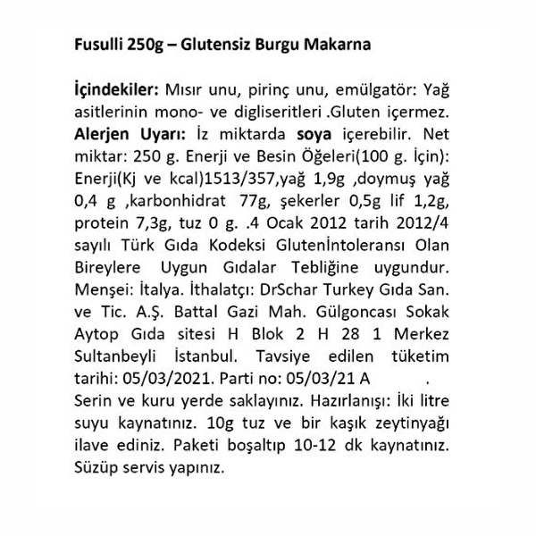 Schar Fusulli Burgu Makarna Glutensiz 250 g Schar Fusulli Burgu Makarna Glutensiz 250 g