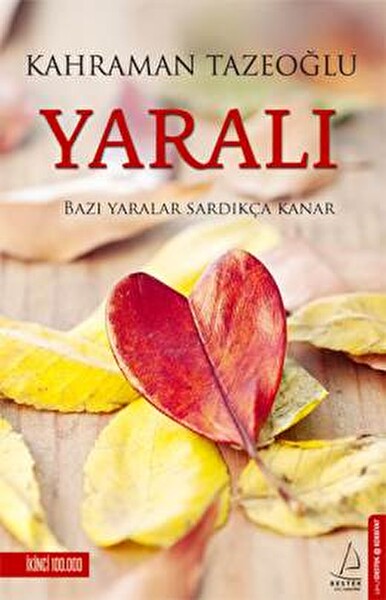 Yaralı - Kahraman Tazeoğlu