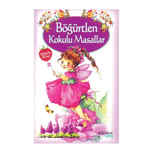 Böğürtlen Kokulu Masallar