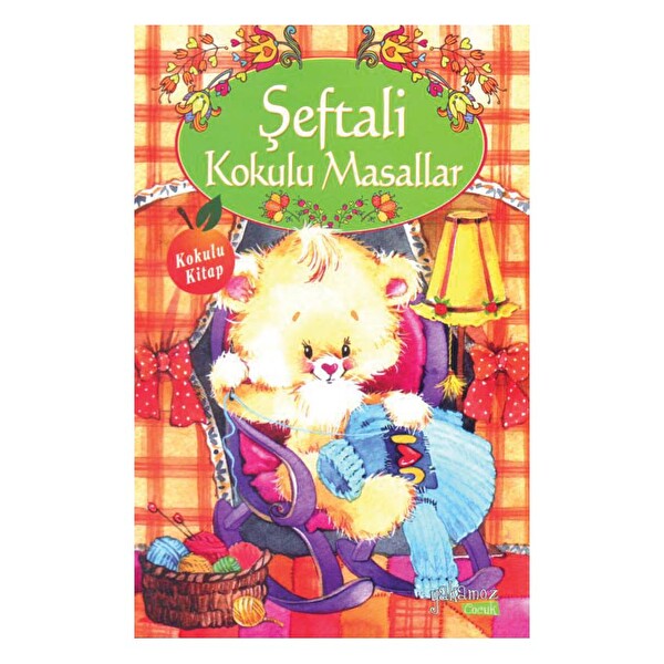 Şeftali Kokulu Masallar