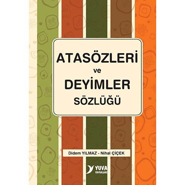Atasözleri ve Deyimler Sözlüğü