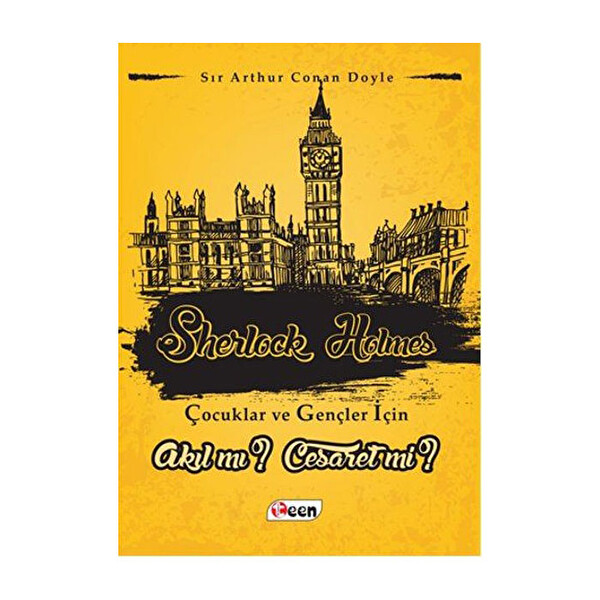 Sherlock Holmes-Akıl mı? Cesaret mi?