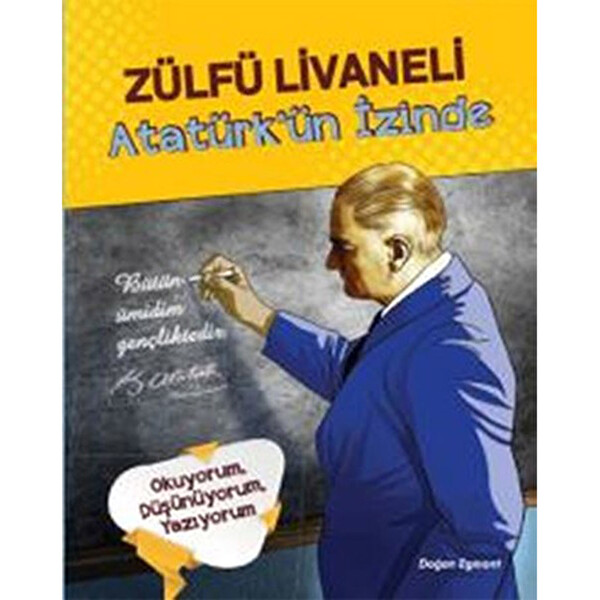 Atatürk'ün İzinde Atatürk'ün İzinde