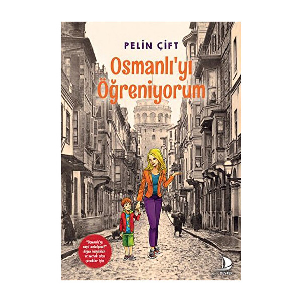 Osmanlı'yı Öğreniyorum Osmanlı'yı Öğreniyorum
