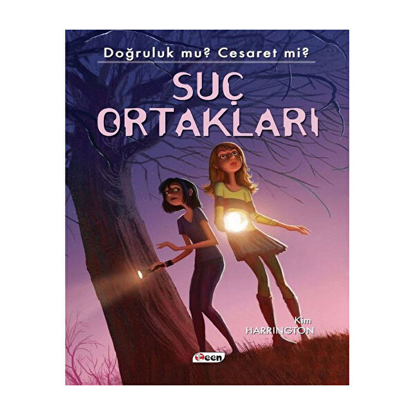 Suç Ortakları-Doğruluk Mu? Cesaret Mi?