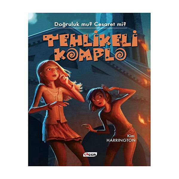 Tehlikeli Komplo-Doğruluk Mu? Cesaret Mi?