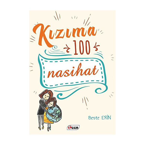 Kızıma 100 Nasihat Kızıma 100 Nasihat