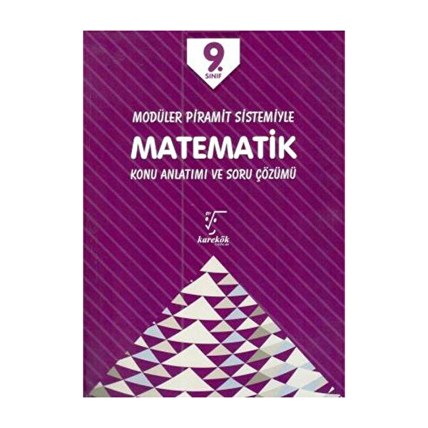 9. Sınıf Matematik (Modüler Piramit Sistemiyle) Konu Anlatımı ve Soru Çözümü