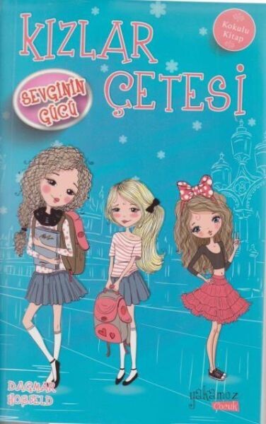 Kızlar Çetesi Sevginin Gücü Kokulu Kitap