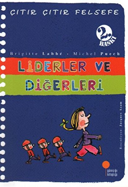 Çıtır Çıtır Felsefe 13 Liderler ve Diğerleri