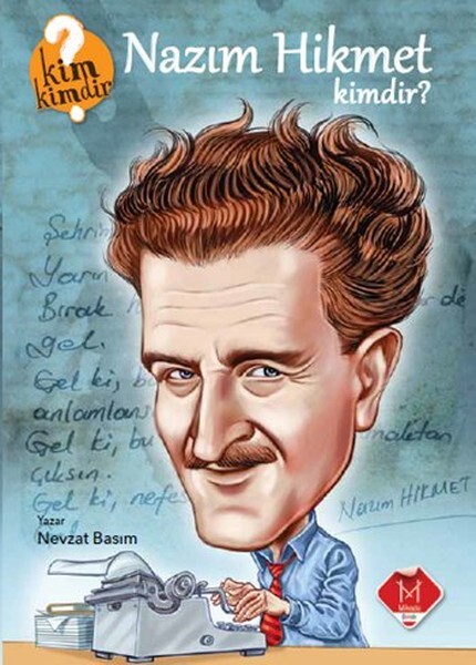 Kim Kimdir Serisi Nazım Hikmet Kimdir