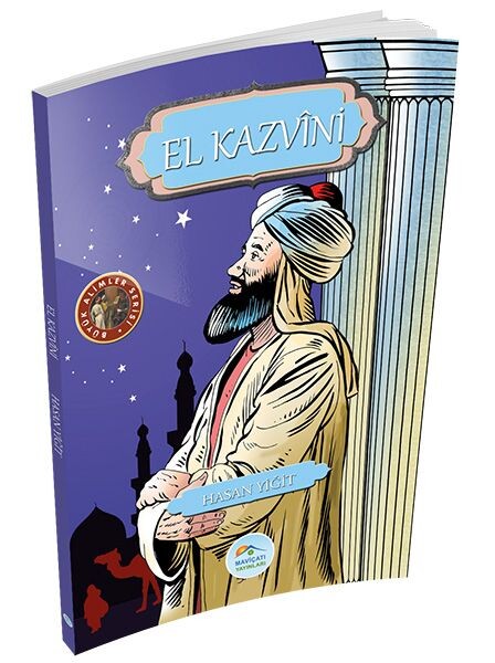 Büyük Alimler Serisi El Kazvini
