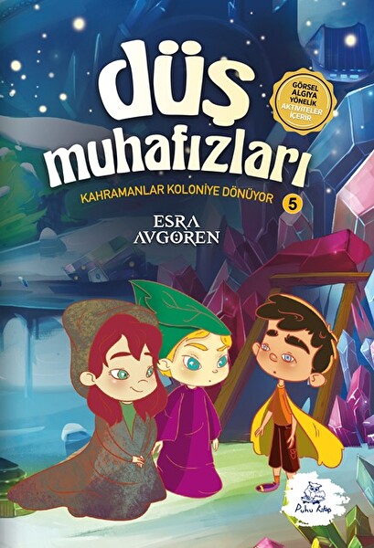 Düş Muhafızları 5 Kahramanlar Koloniye Dönüyor