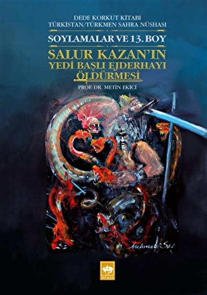 Dede Korkut Kitabı Türkistan Türkmen Sahra Nüshası