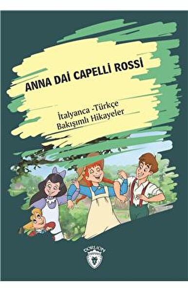 Anna Dai Capelli Rossi İtalyanca Hikayeler