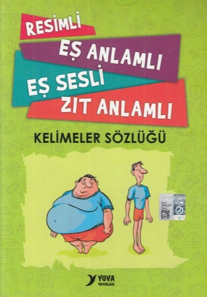 Resimli Eş Anlamlı Eş Sesli Zıt Anlamlı Kelimeler Sözlüğü