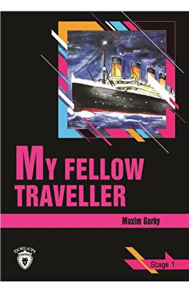 Stage 1 My Fellow Traveller İngilizce Hikayeler