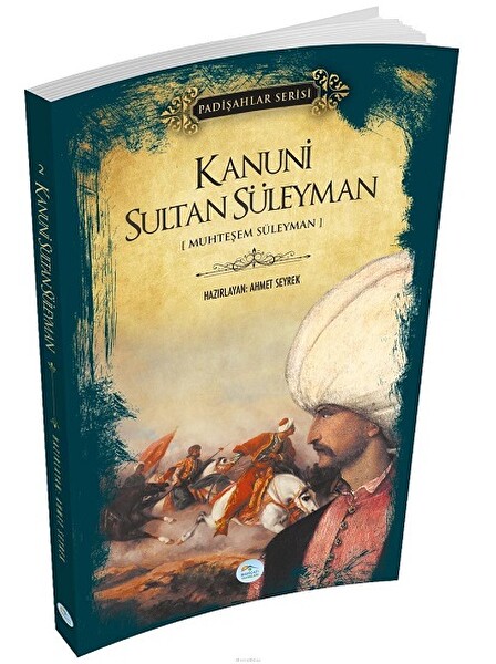Padişahlar Serisi Kanuni Sultan Süleyman
