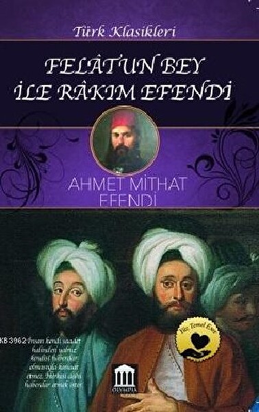 Felatun Bey İle Rakım Efendi