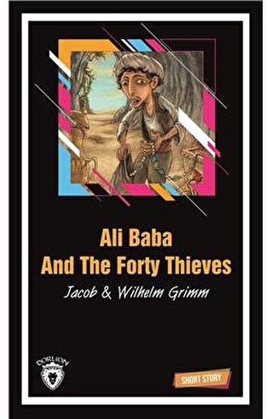 Short Story Ali Baba and The Forty Thieves İngilizce Hikayeler