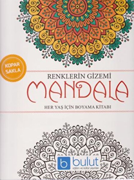 Renklerin Gizemi Mandala Her Yaş İçin Boyama Kitabı