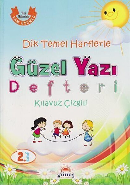 Güneş 2. Sınıf Dik Temel Harflerle Güzel Yazı Defteri Kılavuz Çizgili