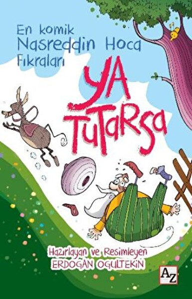 Ya Tutarsa En Komik Nasreddin Hoca Fıkraları