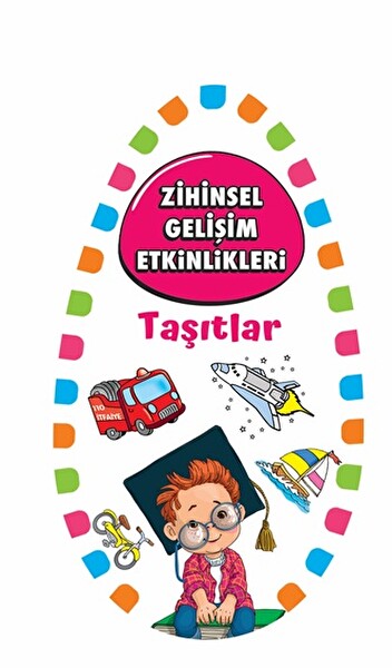 KAMPANYA Zihinsel Gelişim Etkinlikleri Taşıtlar