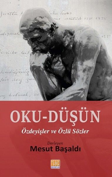 Oku Düşün Özdeyişler ve Özlü Sözler