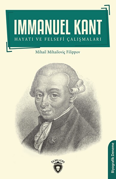 Immanuel Kant Hayatı ve Felsefi Çalışmaları