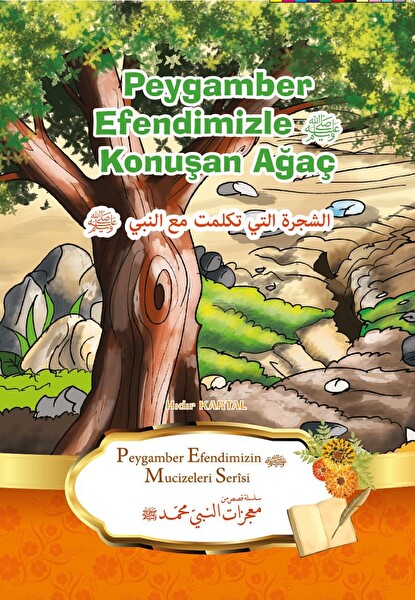 Peygamber Efendimiz İle Konuşan Ağaç (Türkçe Arapça)