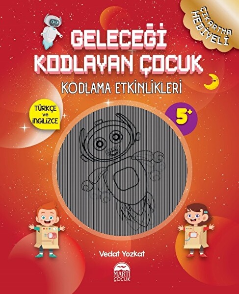 Geleceği Kodlayan Çocuk Kodlama Etkinlikeri 5 Yaş