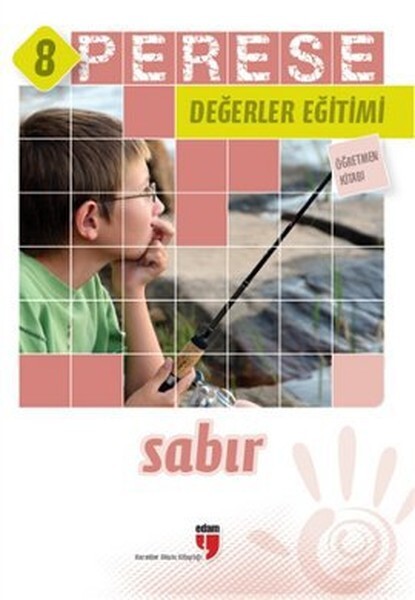 Perese Değerler Eğitimi Öğretmen Kitabı 8 Sabır