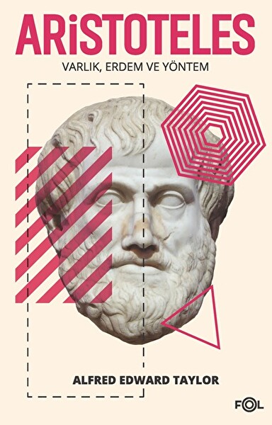 Aristoteles Varlık Erdem ve Yöntem