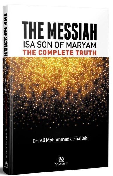 The Messiah İsa Son Of Maryam The Complete Truth