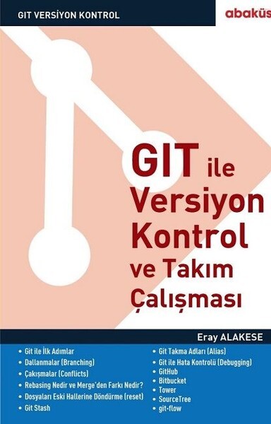 GIT İle Versiyon Kontrol ve Takım Çalışması
