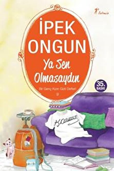 Bir Genç Kızın Gizli Defteri 09 Ya Sen Olmasaydın