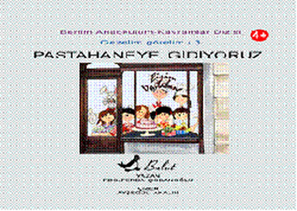 Pastahaneye Gidiyoruz Benim Anaokulum Kavramlar Dizisi Gezelim Görelim 3