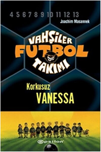 Vahşiler Futbol Takımı 3 Korkusuz Vanessa Ciltli