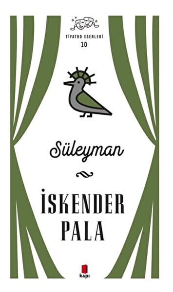 İskender Pala Tiyatro Eserleri 10 Süleyman