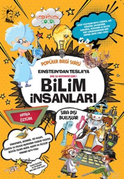 Popüler Bilgi Serisi Einstein'dan Tesla'ya Bilim İnsanları