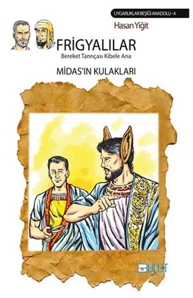 Frigyalılar-Midas'ın Kulakları
